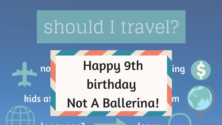 Not A Ballerina blog celebrates its 9th birthday