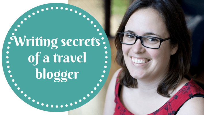 Writing secrets of a travel blogger - Amanda Kendle of Not A Ballerina
