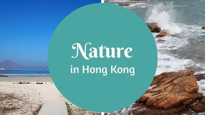 Discovering nature in Hong Kong: Islands, mountains, beaches and hiking trails