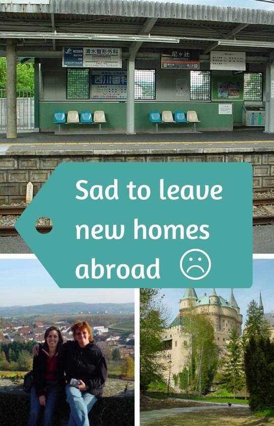Sad about leaving new homes abroad - expat life