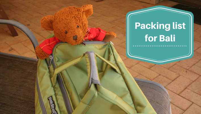 Our packing list for Bali, and Jack the bear shows off our new Paklite luggage