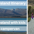 South Island itinerary - New Zealand with kids in a campervan