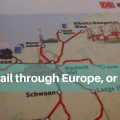 To Eurail through Europe or not