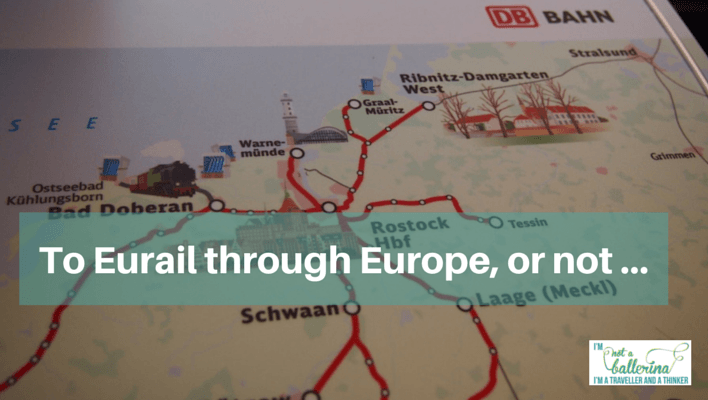 To Eurail through Europe or not