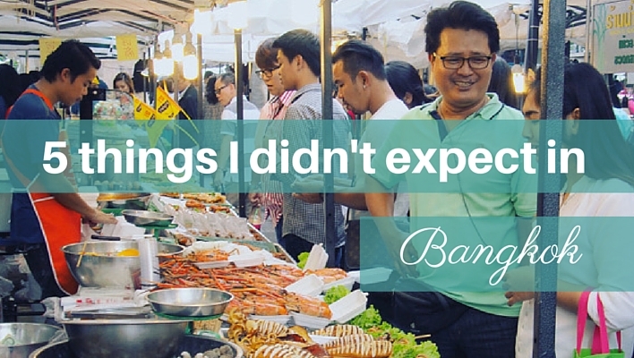 5 things I didn't expect in Bangkok