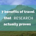7 benefits of travel that research proves - Not A Ballerina