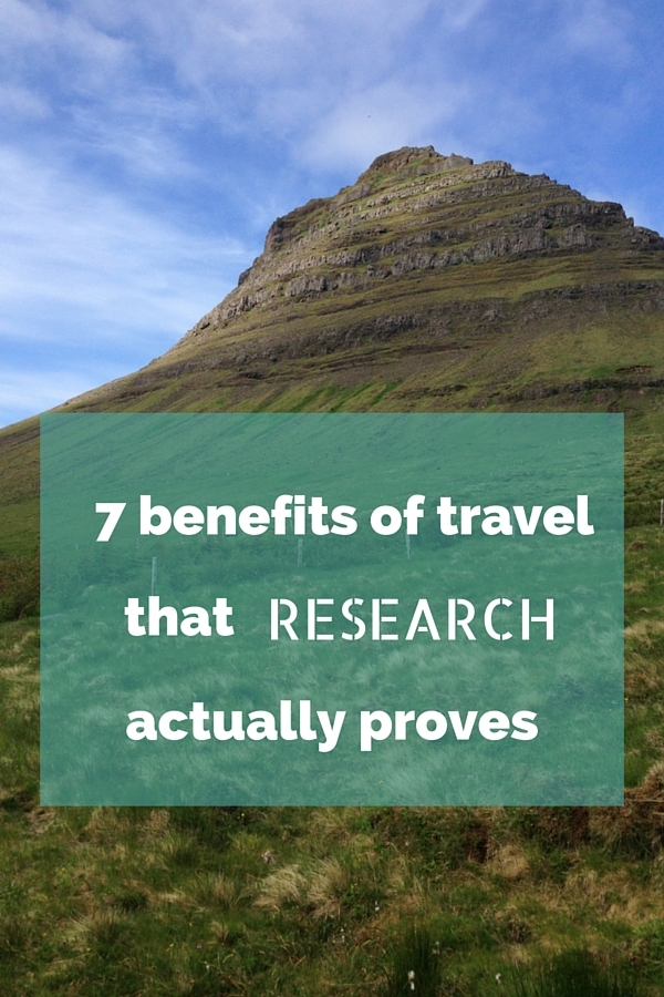 7 benefits of travel that research proves