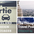 Travel and Foreign Languages - Episode 64 The Thoughtful Travel Podcast