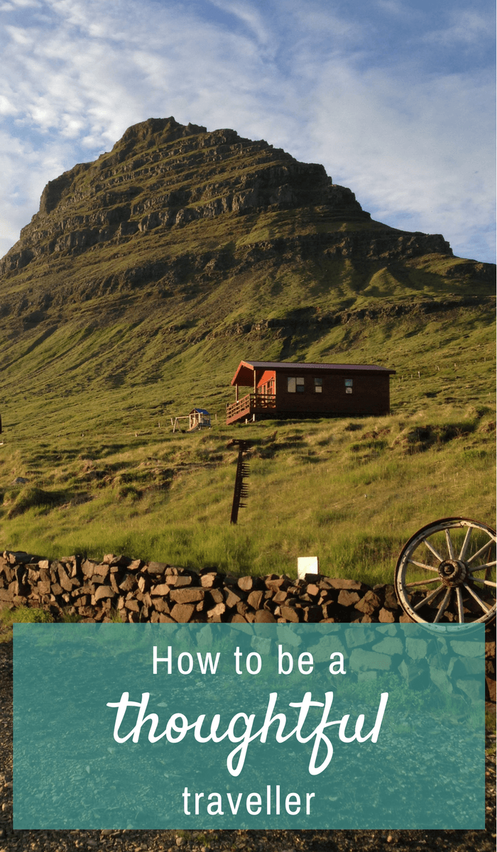 How to be a thoughtful traveller