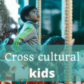Cross Cultural Kids - The Thoughtful Travel Podcast Episode 84