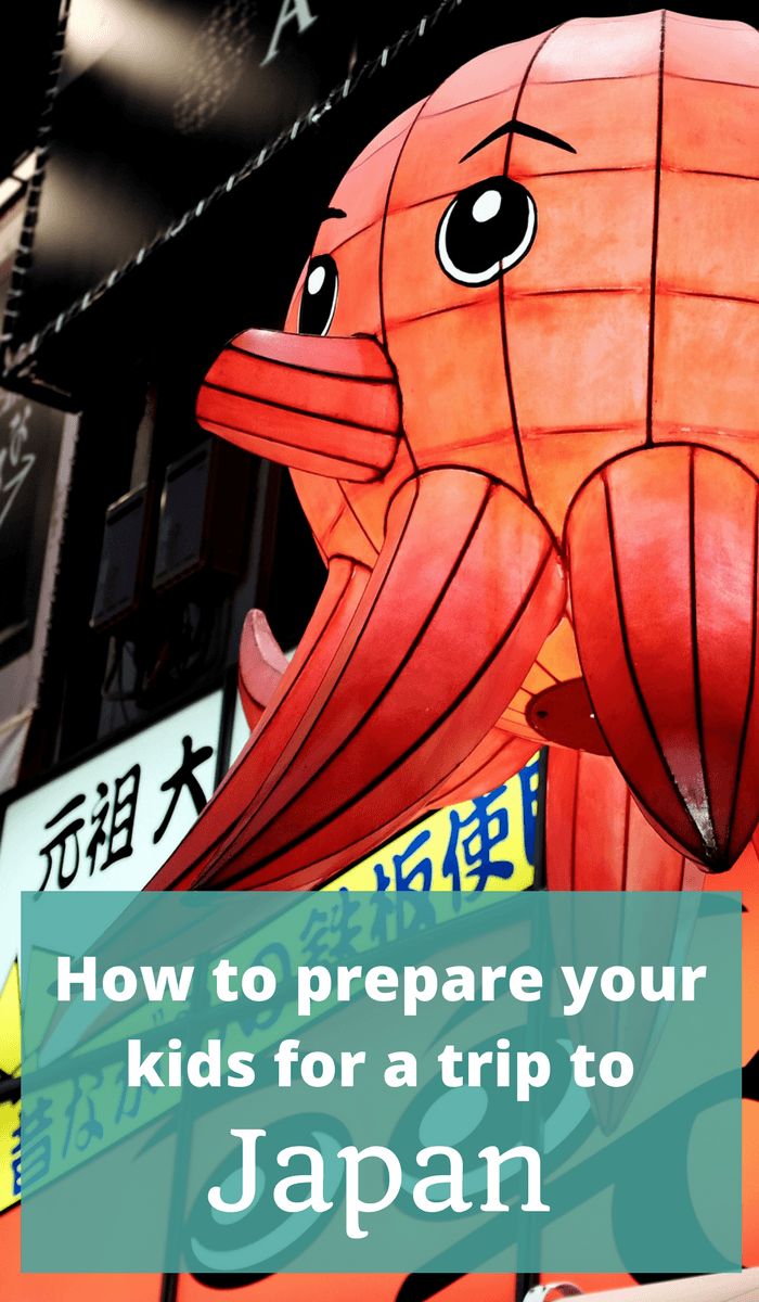 How to prepare your kids for a trip to Japan