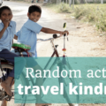 Random acts of travel kindness - The Thoughtful Travel Podcast Episode 88