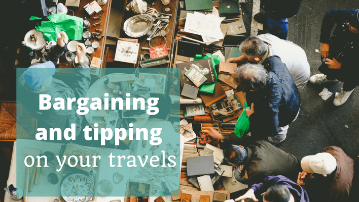Bargaining and tipping on your travels - The Thoughtful Travel Podcast Episode 90