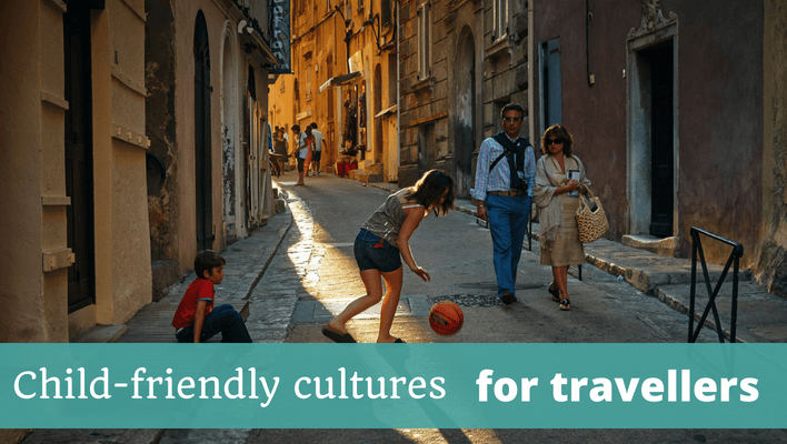 Child-Friendly Cultures for Travellers - The Thoughtful Travel Podcast Episode 102
