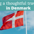 Being a thoughtful traveller in Denmark - The Thoughtful Travel Podcast Episode 140