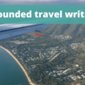Grounded travel writer interviews