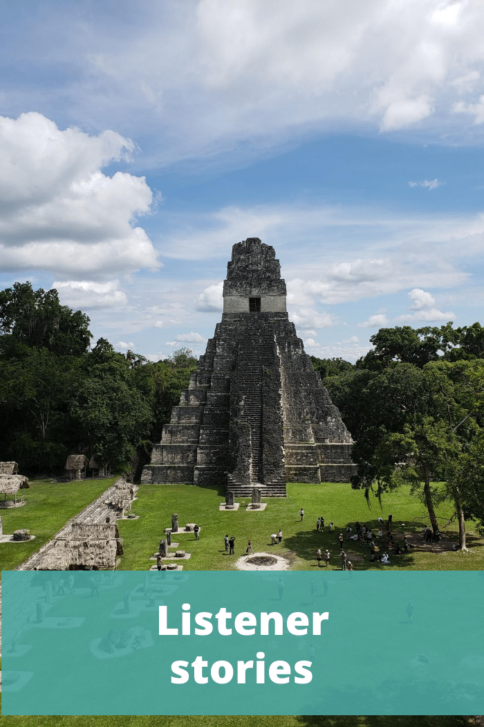 Listener stories - The Thoughtful Travel Podcast Episode 201