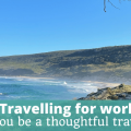 Travelling for Work Can You Be A Thoughtful Traveller Episode 263