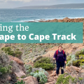 Walking the Cape to Cape Track Episode 276 of The Thoughtful Travel Podcast