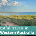 Western Australia Thoughtful Travels Episode 280 of The Thoughtful Travel Podcast