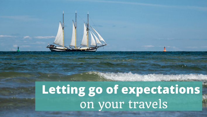 Letting go of expectations on Your Travels: Episode 284 of The Thoughtful Travel Podcast - The Thoughtful Travel Podcast Episode 268