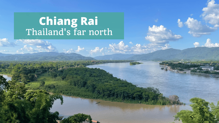 Chiang Rai Thailand's far north Episode 302 of The Thoughtful Travel Podcast - The Thoughtful Travel Podcast Episode 268