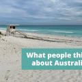 What people think about Australia - The Thoughtful Travel Podcast