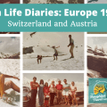 Van Life Diaries Europe 1985 Switzerland and Austria Episode 355 of The Thoughtful Travel Podcast