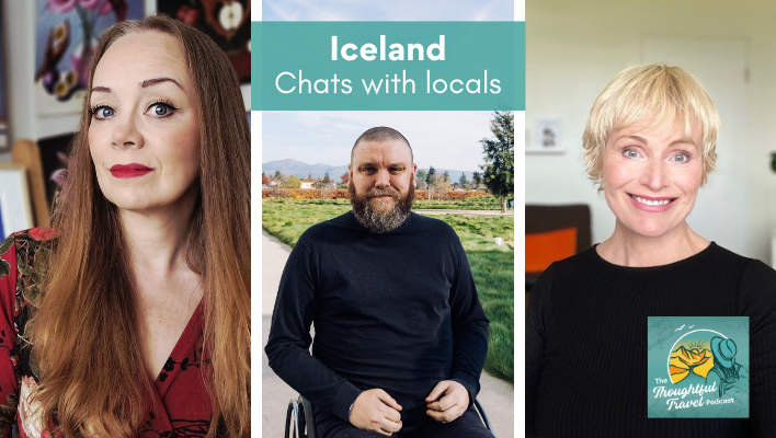 Iceland Chats with Locals - The Thoughtful Travel Podcast